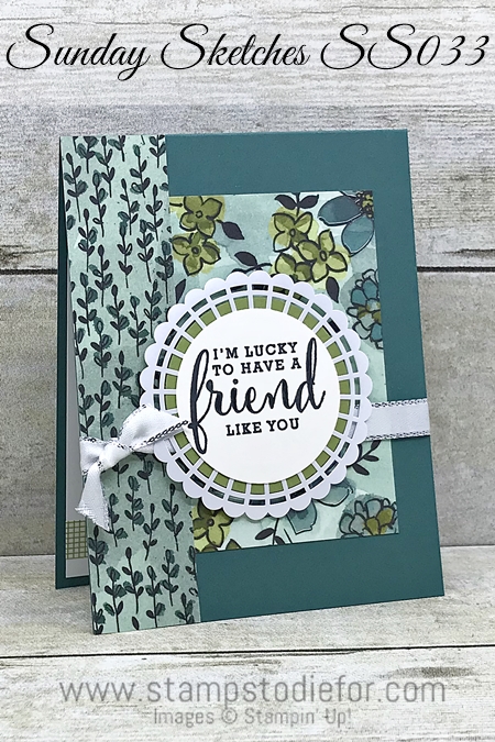 Sunday Sketches SS033 Card Sketch Friend card using Share What You Love Suite Products by Stampin Up 23