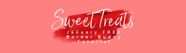 Sweet Treats Suite by Stampin' Up! January FREE Border Buddy PDF Tutorial 