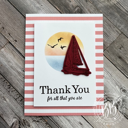 Just in CASE hand stamped thank you card using the sailing home stamp set and smooth sailing dies by Stampin’ Up!