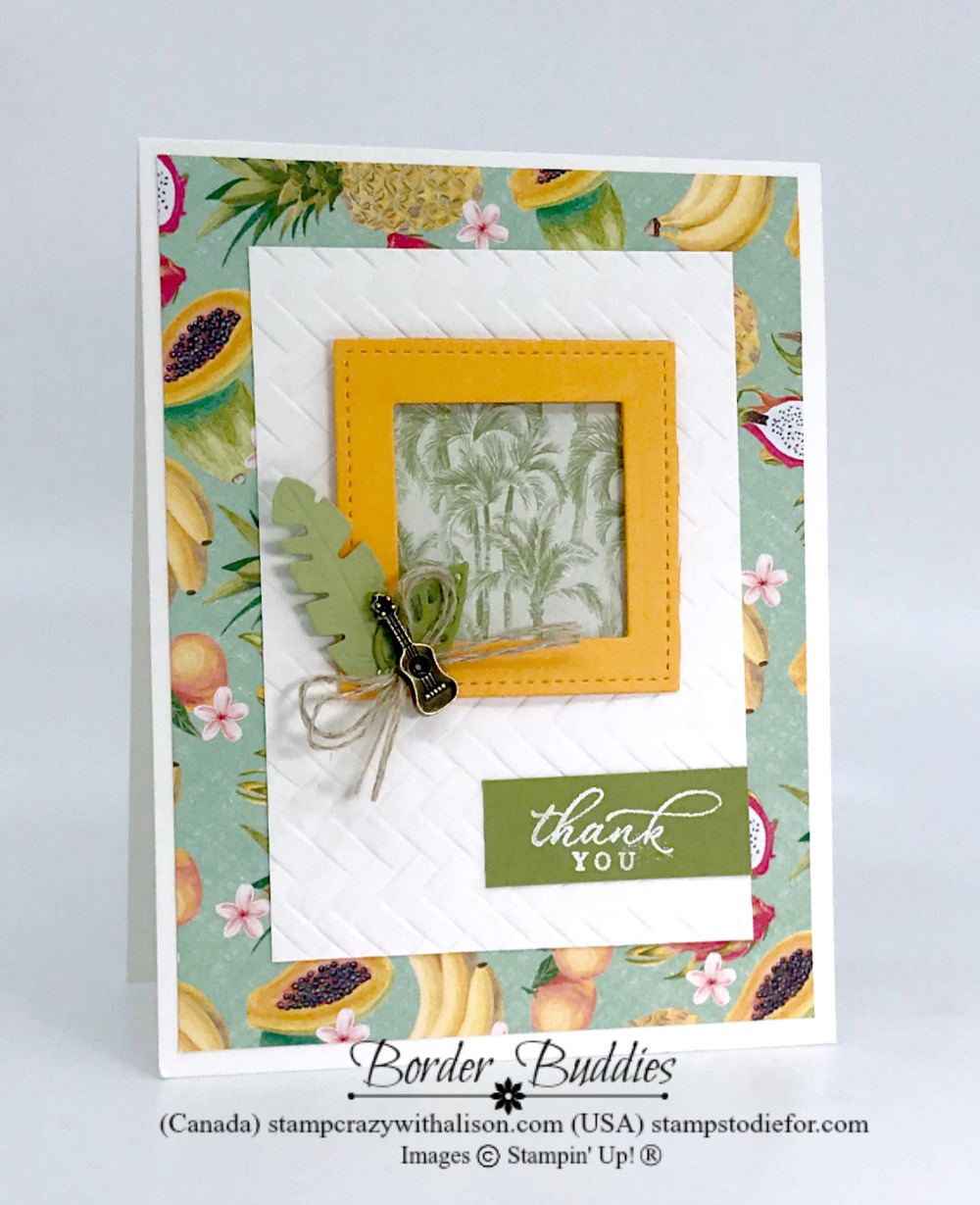 Border Buddy Saturday – Tropical Oasis Suite from Stampin’ Up!®